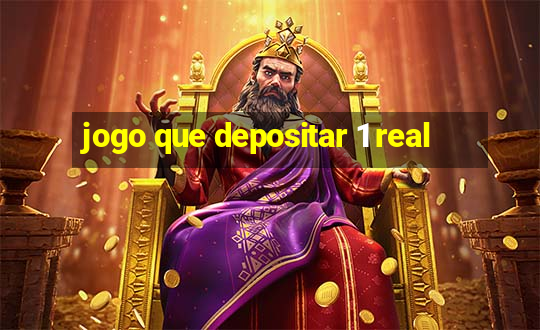 jogo que depositar 1 real