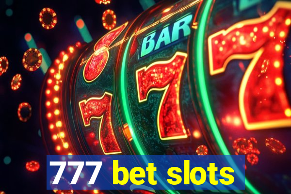 777 bet slots