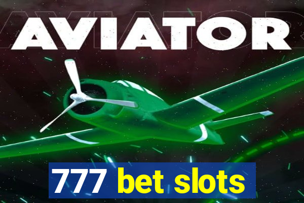 777 bet slots