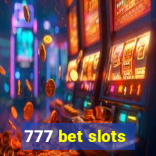 777 bet slots