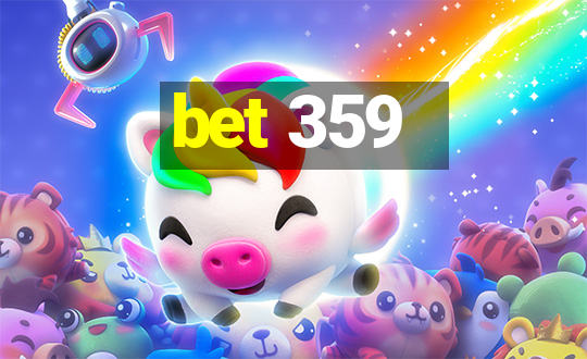 bet 359