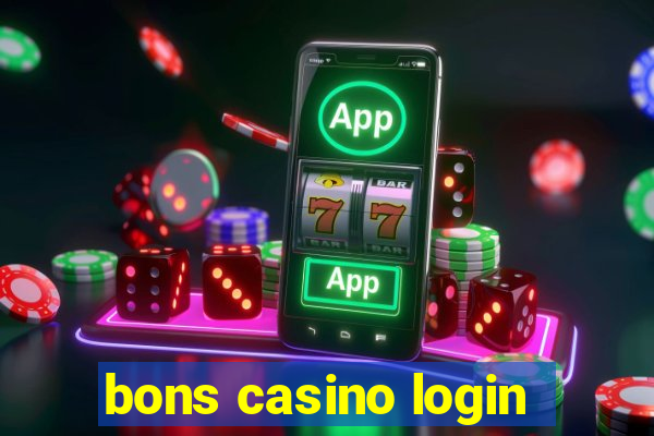 bons casino login