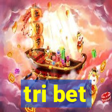 tri bet