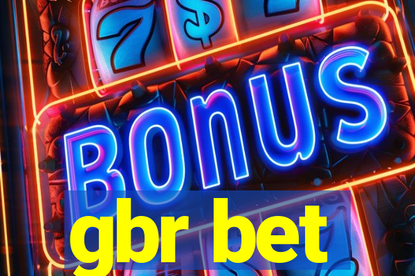 gbr bet