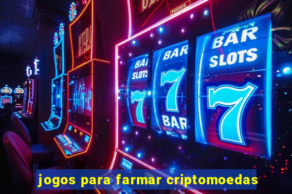 jogos para farmar criptomoedas