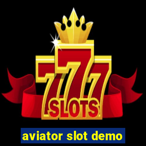 aviator slot demo