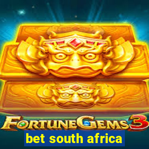 bet south africa