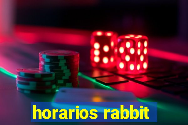 horarios rabbit