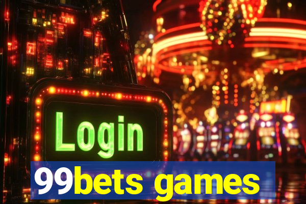 99bets games