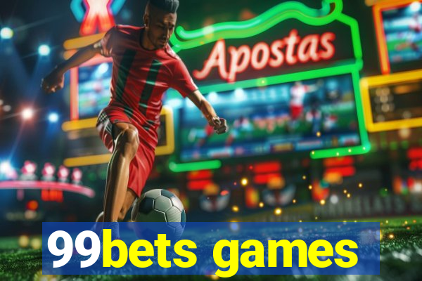 99bets games