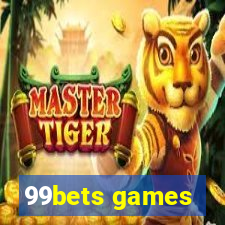 99bets games