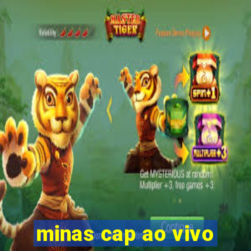 minas cap ao vivo