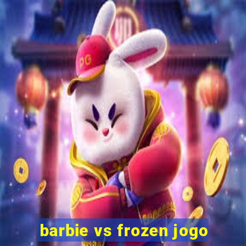 barbie vs frozen jogo