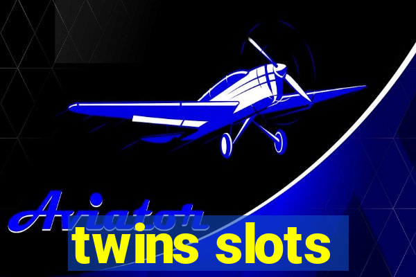 twins slots