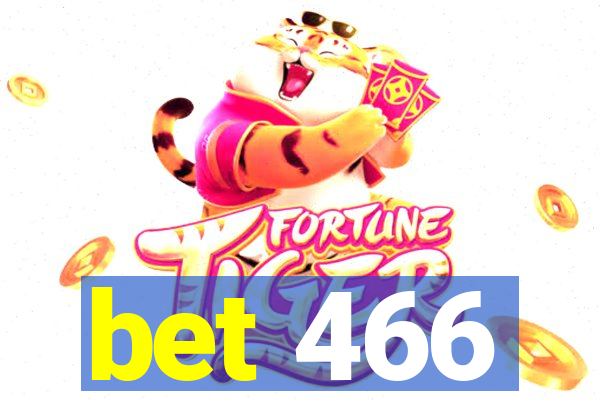 bet 466