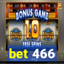 bet 466