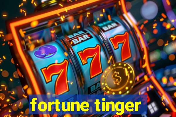 fortune tinger