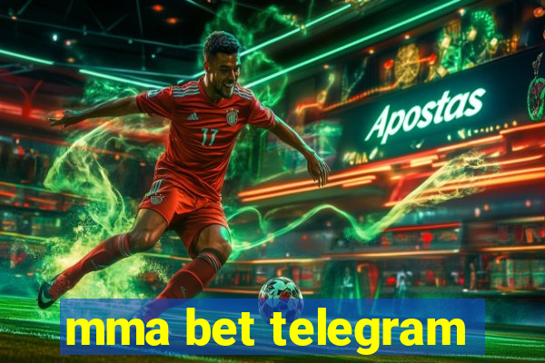 mma bet telegram