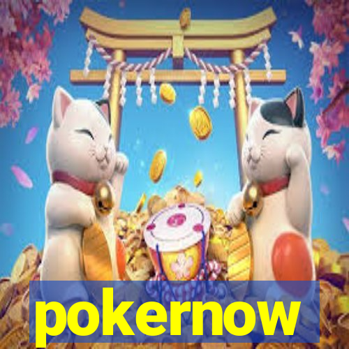 pokernow