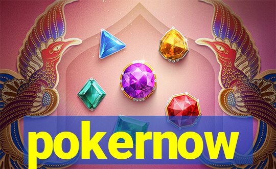 pokernow