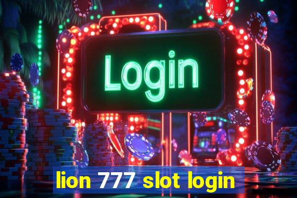 lion 777 slot login