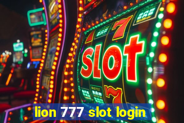 lion 777 slot login