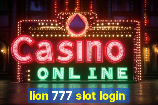 lion 777 slot login