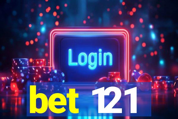 bet 121