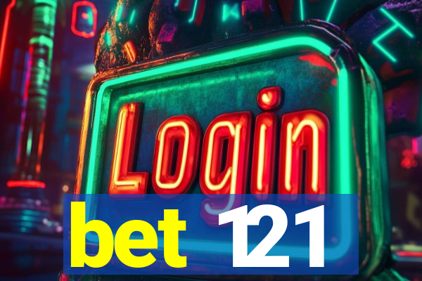 bet 121