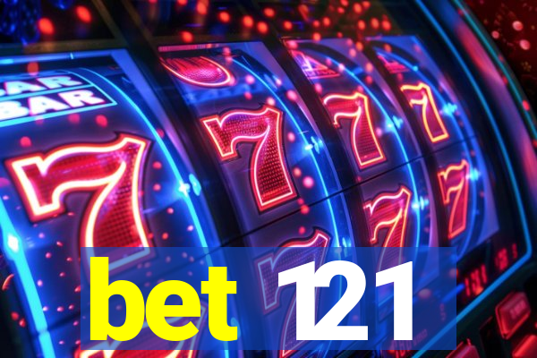 bet 121