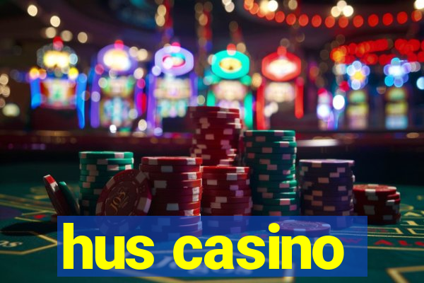 hus casino