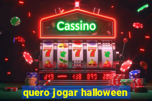 quero jogar halloween