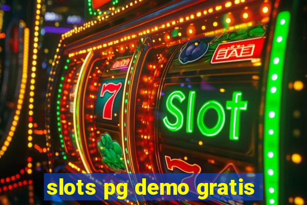 slots pg demo gratis