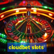 cloudbet slots