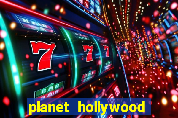 planet hollywood resort & casino in las vegas