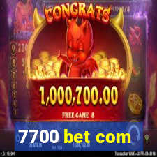 7700 bet com