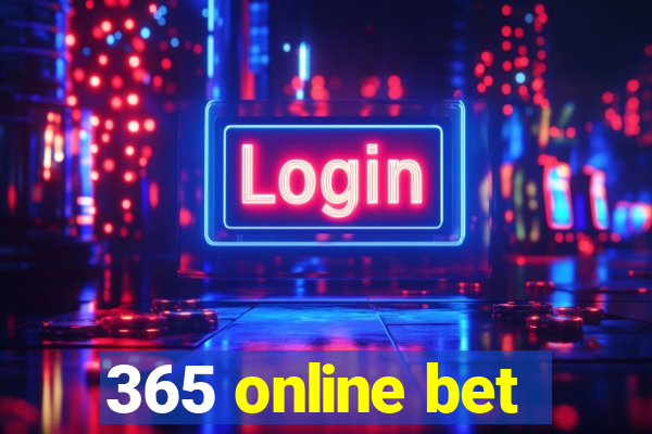 365 online bet