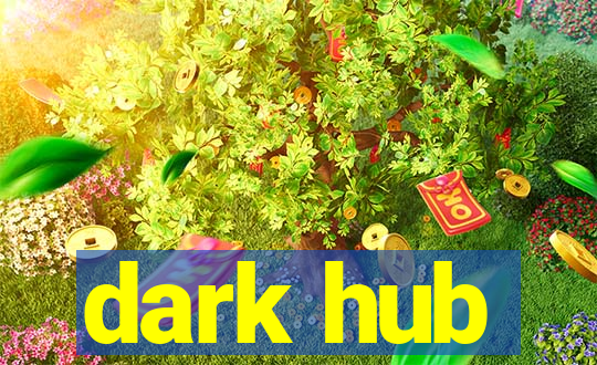 dark hub