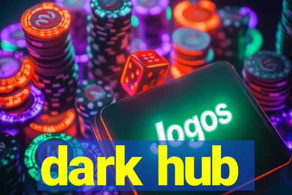 dark hub