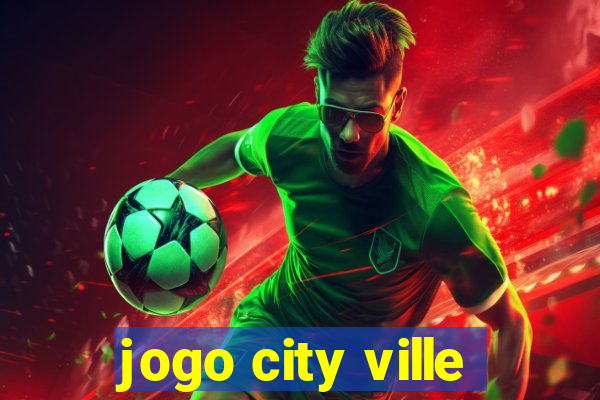 jogo city ville