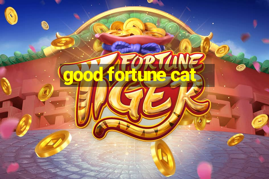 good fortune cat