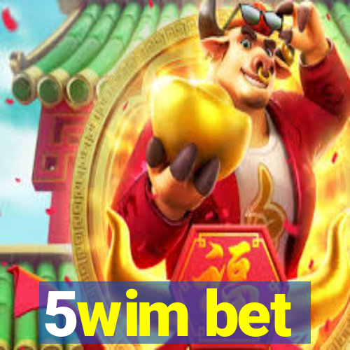 5wim bet