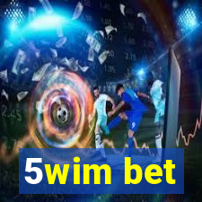 5wim bet