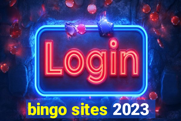 bingo sites 2023