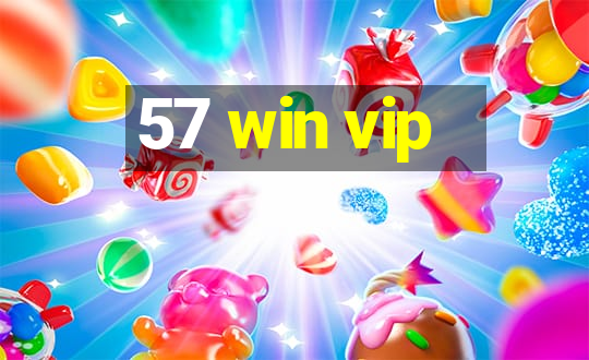 57 win vip