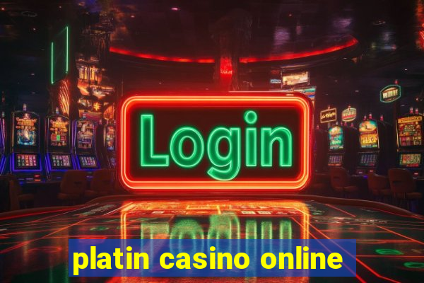 platin casino online