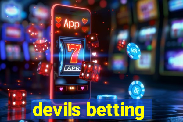 devils betting