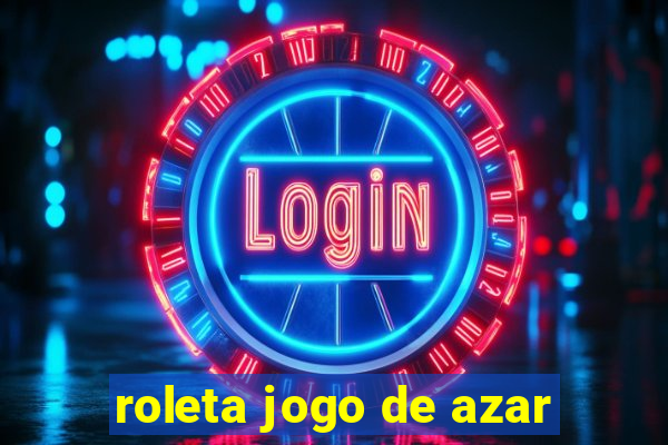 roleta jogo de azar