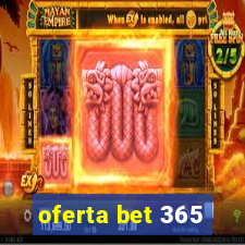 oferta bet 365