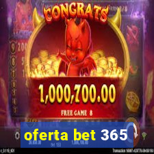 oferta bet 365